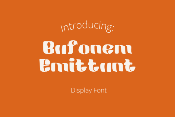 Bufonem Emittunt: The Bold Display Font for Handmade Labels and Signs