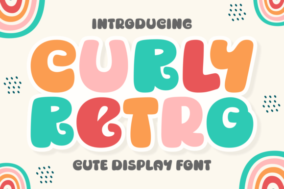 Curly Retro: The Perfect Display Font for Handmade Crafts