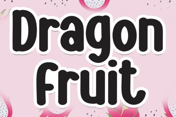 Dragon Fruit: The Playful Display Font for Vibrant Campaigns