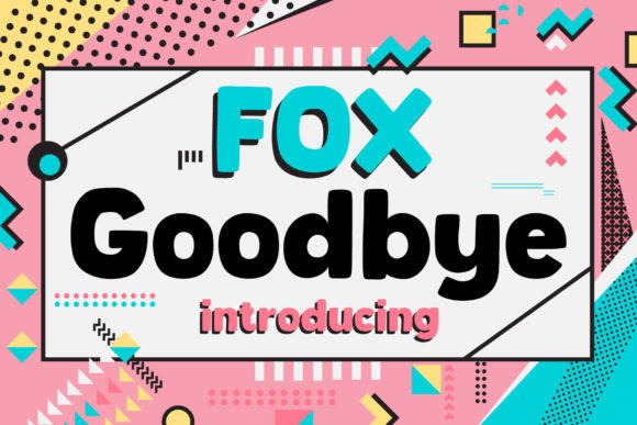 Why Fox Goodbye Is the Perfect Creative Font for Modern Branding
